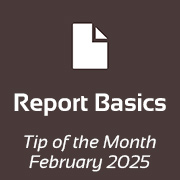 Tip of the Month - Report Basics